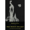 Rosalviva, or, The Demon Dwarf! - Paperback