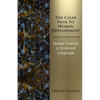 The Clear Path to Human Development: Human Science in Scriptural Language - Paperback