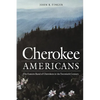 Cherokee Americans: The Eastern Band of Cherokees in the Twentieth Century - Paperback