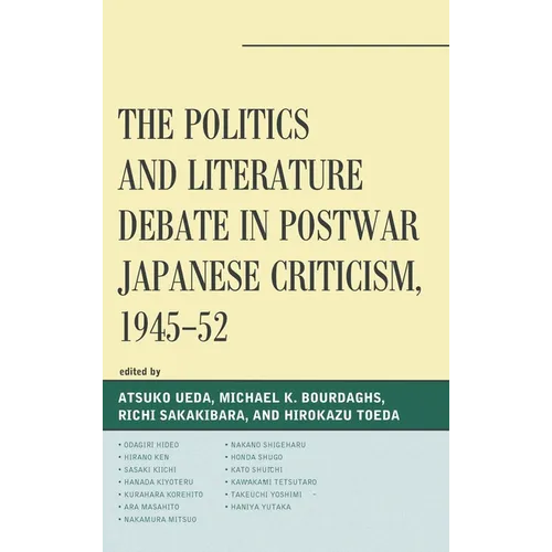 The Politics and Literature Debate in Postwar Japanese Criticism, 1945-52 - Paperback