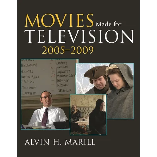 Movies Made for Television, 2005-2009 - Hardcover