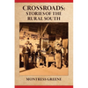 Crossroads: Stories of the Rural South - Paperback