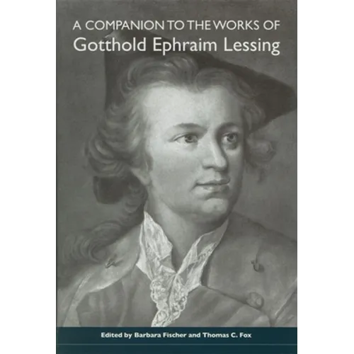 A Companion to the Works of Gotthold Ephraim Lessing - Paperback