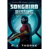 Songbird Rising - Hardcover