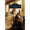 Patchogue Volume II - Hardcover