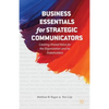 Business Essentials for Strategic Communicators: Creating Shared Value for the Organization and Its Stakeholders - Paperback