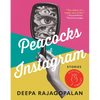 Peacocks of Instagram: Stories - Paperback
