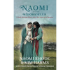 Naomi and the Widows' Club: A Safe Strong Place after the Loss of a Spouse - Hardcover