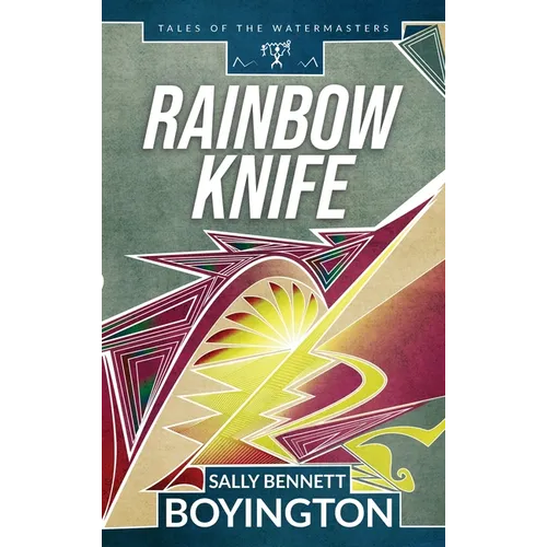 Rainbow Knife - Hardcover