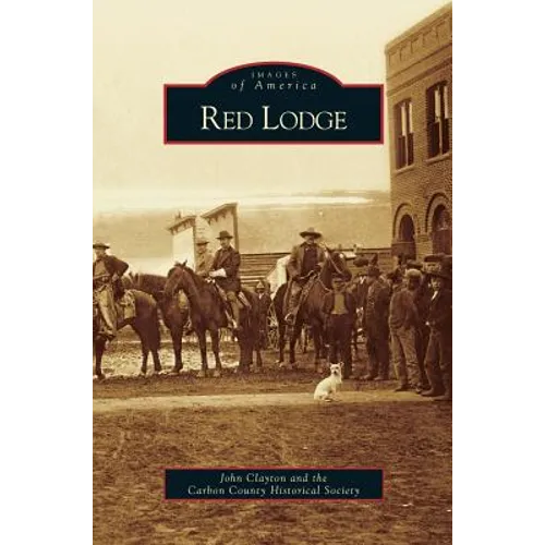 Red Lodge - Hardcover