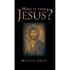 Who Is This Jesus? - Hardcover