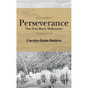 Perseverance: The First Black Millionaire - Paperback