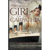 The Girl on the Carpathia - A Novel of the Titanic - Paperback