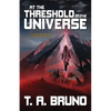 At the Threshold of the Universe - Paperback