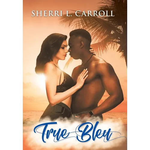 True Bleu - Hardcover