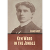 Ken Ward in the Jungle - Hardcover