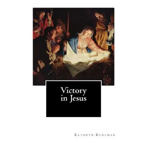 Victory in Jesus - Paperback