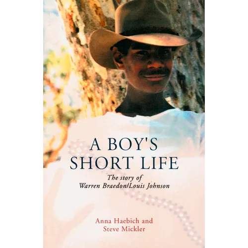 A Boy's Short Life: The Story of Warren Braedon/Louis Johnson - Paperback