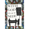 With God on Our Side: Authenticity Work in the Transnational Service Economy - Hardcover