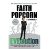 Eveolution: Understanding Woman--Eight Essential Truths That Work in Your Business and Your Life - Paperback