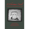 A Christmas Carol: The holiday classic, gently abridged for today's readers - Paperback