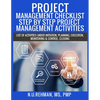Project Management Checklist-Step By Step Project Management Activities: List of activities under Initiation, Planning, Execution, Monitoring & Contro - Paperback