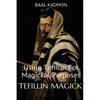 Tefillin Magick: Using Tefillin For Magickal Purposes - Paperback