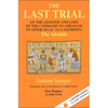 The Last Trial: On the Legends and Lore of the Command to Abraham to Offer Isaac as a Sacrifice - Hardcover