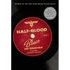 Half-Blood Blues - Paperback