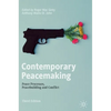 Contemporary Peacemaking: Peace Processes, Peacebuilding and Conflict - Hardcover