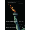 Manifesto for a Dream: Inequality, Constraint, and Radical Reform - Hardcover