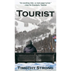 Tourist - Hardcover