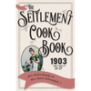 The Settlement Cook Book 1903 - Paperback