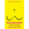 Manboobs: A Memoir of Musicals, Visas, Hope, and Cake - Hardcover