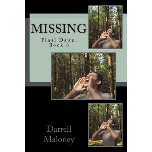 Missing: Final Dawn: Book 6 - Paperback