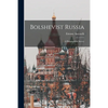 Bolshevist Russia: a Philosophical Survey - Paperback