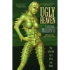 Ugly Heaven - Paperback