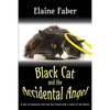 Black Cat and the Accidental Angel - Paperback