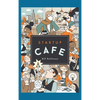 Startup Cafe: Stories from Silicon Valley and beyond - Hardcover