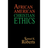 African American Christian Ethics - Paperback