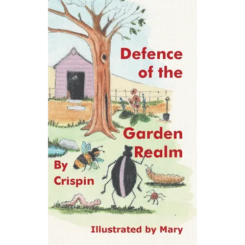 Defence of the Garden Realm - Hardcover
