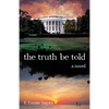 The Truth Be Told - Paperback