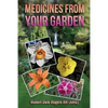 Medicines From Your Garden - Paperback