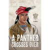 A Panther Crosses Over - Paperback