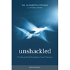 Unshackled: Finding God's Freedom from Trauma - Paperback