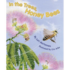 In the Trees, Honey Bees - Paperback