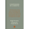 Confessions of a Heretic, Revised Edition - Hardcover