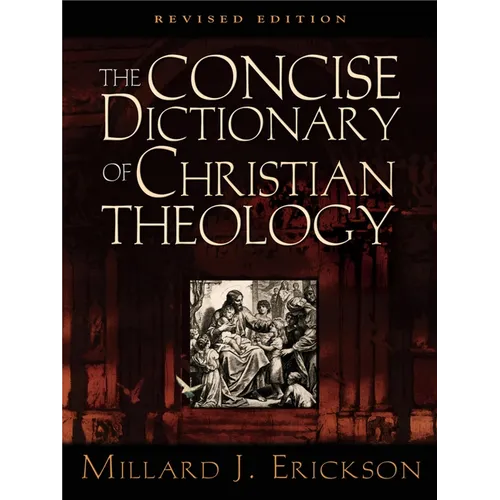 The Concise Dictionary of Christian Theology - Paperback
