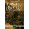 Leonardo Da Vinci. A Chinese Scholar Lost in Renaissance Italy - Paperback