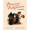 Princess Puffybottom . . . and Darryl - Hardcover